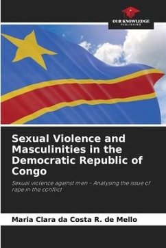 Sexual Violence and Masculinities in the Democratic Republic of Congo - da Costa R. de Mello, Maria Clara