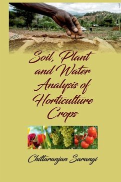 Soil, Plant and Water Analysis of Horticulture Crops - Sarangi, Chittaranjan