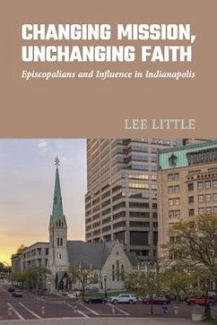 Changing Mission, Unchanging Faith - Little, Lee
