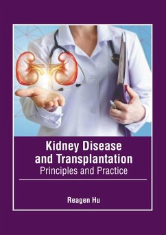 Kidney Disease and Transplantation: Principles and Practice