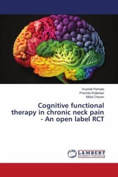 Cognitive functional therapy in chronic neck pain - An open label RCT - Panhale, Vrushali;Walankar, Prachita;Chavan, Nikita