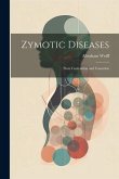 Zymotic Diseases: Their Correlation and Causation