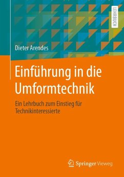 Einführung in die Umformtechnik (eBook, PDF) - Arendes, Dieter