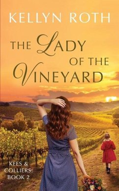 The Lady of the Vineyard - Roth, Kellyn