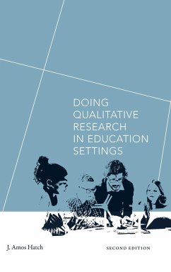 Doing Qualitative Research in Education Settings, Second Edition - Hatch, J. Amos