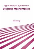 Applications of Symmetry in Discrete Mathematics