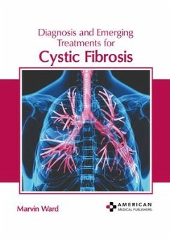 Diagnosis and Emerging Treatments for Cystic Fibrosis