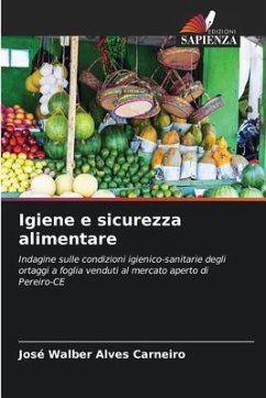 Igiene e sicurezza alimentare - Alves Carneiro, José Walber