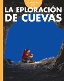 Curiosidad Por La Exploración de Cuevas