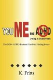 You Me and ADHD: Doing It Differently
