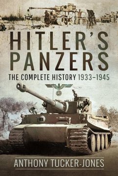 Hitler's Panzers - Tucker-Jones, Anthony