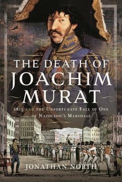 The Death of Joachim Murat - North, Jonathan