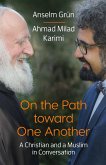 On the Path Toward One Another