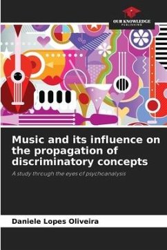 Music and its influence on the propagation of discriminatory concepts - Lopes Oliveira, Daniele