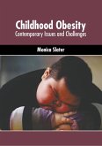 Childhood Obesity: Contemporary Issues and Challenges