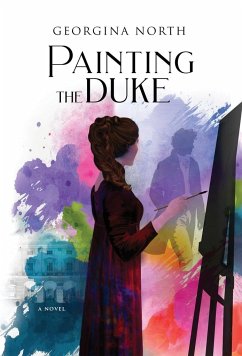 Painting the Duke - North, Georgina