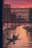 Ollendorff's Method: Primary Lessons In Italian