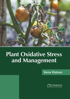 Plant Oxidative Stress and Management