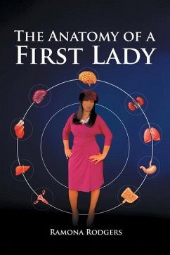 The Anatomy of A First lady - Rodgers, Ramona