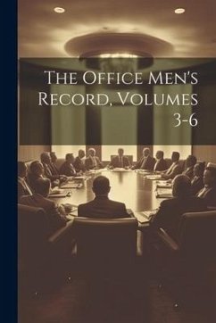 The Office Men's Record, Volumes 3-6 - Anonymous