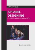Apparel Designing: Careers in Fashion Industry