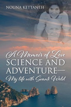 A Memoir of Love Science and Adventure- My life with Svante Wold - Kettaneh, Nouna