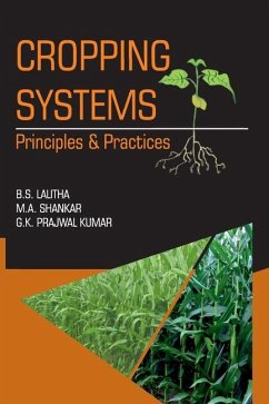 Cropping Systems: Principles and Practices - Lalitha, B. S.