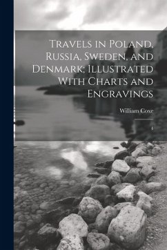 Cover Travels in Poland, Russia, Sweden, and Denmark; Illustrated With Charts and Engravings: 4