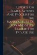 Reports On Blair's Patents And Process... - Bild 1