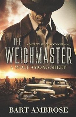 The Weighmaster: A Wolf Among Sheep: A Wolf Among Sheep - Ambrose, Bart