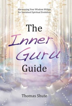 The Inner Guru Guide - Shute, Thomas