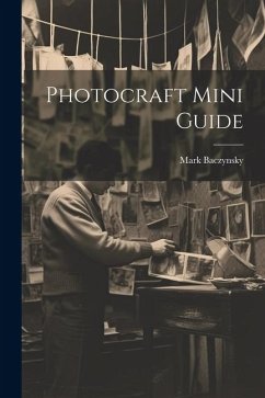 Photocraft Mini Guide - Baczynsky, Mark