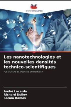 Les nanotechnologies et les nouvelles densités technico-scientifiques - Lacerda, André;Dulley, Richard;Ramos, Soraia