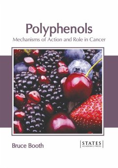 Polyphenols: Mechanisms of Action and Role in Cancer