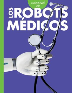 Curiosidad Por Los Robots Médicos - Terp, Gail