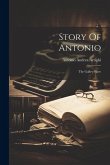 Story Of Antonio: The Galley-slave