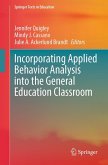 Incorporating Applied Behavior Analysis into the General Education Classroom (eBook, PDF)