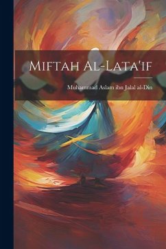 Miftah al-lata'if - Ibn Al-Din, Muhammad Aslam Jalal