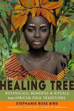 The Healing Tree - Bird, Stephanie Rose (Stephanie Rose Bird)