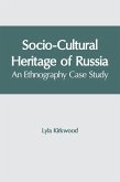 Socio-Cultural Heritage of Russia: An Ethnography Case Study