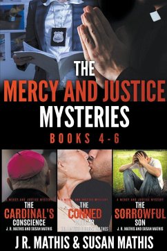 The Mercy and Justice Mysteries, Books 4-6 - Mathis, J. R.; Mathis, Susan