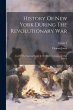 History Of New York During The... - Bild 1