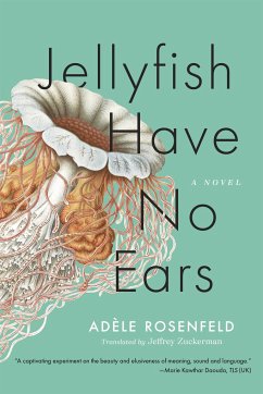 Jellyfish Have No Ears - Rosenfeld, Adèle