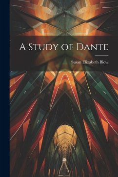 A Study of Dante - Blow, Susan Elizabeth