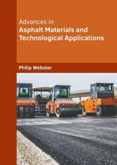 Advances in Asphalt Materials and Technological Applications