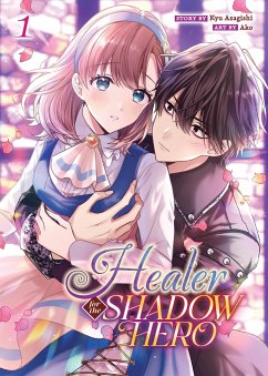 Healer for the Shadow Hero (Manga) Vol. 1 - Azagishi, Kyu