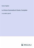 La Divina Commedia di Dante; Complete