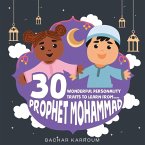30 Wonderful Personality Traits to Learn From Prophet Mohammad