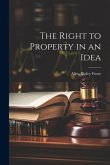 The Right to Property in an Idea