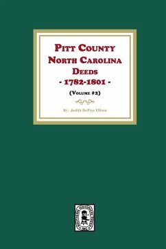 Pitt County, North Carolina Deeds, 1782-1801. (Volume #2) - Ellison, Judith D